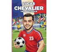 Lucas Chevalier: The French goalie