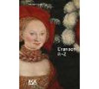 Lucas Cranach: A to Z