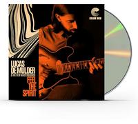 Lucas De Mulder & The New Mastersounds - Feel The Spirit