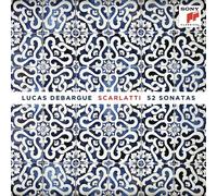 LUCAS DEBARGUE - 52 SONATEN 4 CD NEW SCARLATTI,DOMENICO