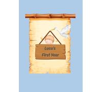Luca's First Year: A Baby Memory Book