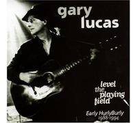 Lucas, Gary - Level the Playing Field