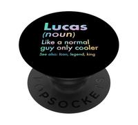 Lucas Like A Normal Guy Only Cooler Legend King First Name PopSockets Adhesive PopGrip