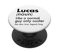 Lucas Like A Normal Guy Only Cooler Legend King First Name PopSockets Adhesive PopGrip