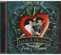 Lucas & Matheus - Lucas And Matheus - 15 Anos [CD] 2006