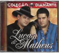 Lucas & Matheus - Lucas & Matheus: Colecao Diamante [CD]