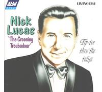 Lucas, Nick - Tip-Toe Thru' The Tulips