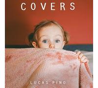 Lucas Pino - Covers