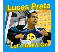 Lucas Prata - Let'S Get It On