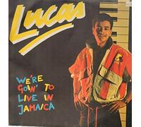 Lucas - We're Goin' To Live In Jamaica [Vinyl Single 12'']