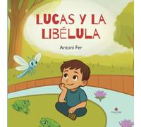 Lucas y La Libélula