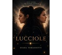 Lucciole: Due anime, un mondo spento