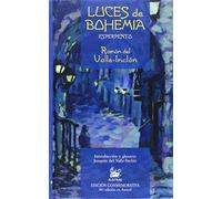 Luces de Bohemia: Esperpento: 1 (AUSTRAL EDICIONES ESPECIALES)