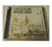 Luces De Bohemia - Sevilla En Mi Memoria