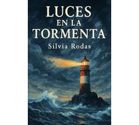 Luces en la tormenta: Relatos al borde del abismo