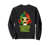 Lucha Hasta El Final Lucha Libre Mask Mexican Luchador Fan Sweatshirt