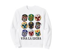 Lucha Libre Mexican Wrestling Luchador Viva La Lucha Sweatshirt
