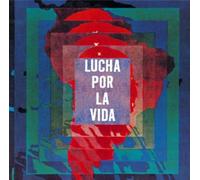 Lucha Por La Vida - Lucha Por La Vida