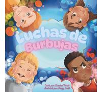 Luchas de Burbujas: Bubble Struggles