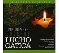 Lucho Gatica - Por Siempre Boleros