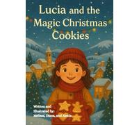 Lucia and the Magic Christmas Cookies
