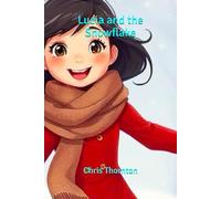 Lucia and the Snowflake