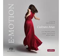 Lucia Caihuela; La Madrilena; Jose Antonio Montano - E-MOTION: Castrato Arias