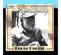 Lucía Huergo - Sinfonía Hemingway