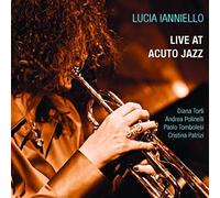Lucia Ianniello - Live At Acuto Jazz