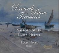Lucia Negro: Revived Piano Treasures