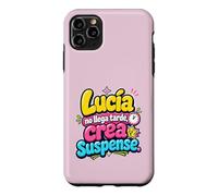 Lucía no llega tarde, crea suspense humor frase divertida Case for iPhone 11 Pro Max