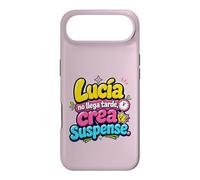 Lucía no llega tarde, crea suspense humor frase divertida Case for iPhone Air