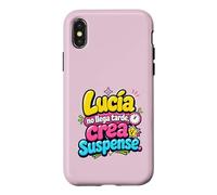 Lucía no llega tarde, crea suspense humor frase divertida Case for iPhone X/XS