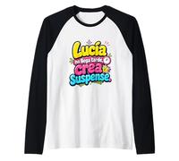 Lucía no llega tarde, crea Suspense Humor Frase divertida Raglan Baseball Tee