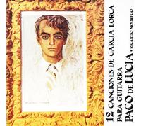 Lucia, Paco De - 12 Canciones De Garcia Lorca Para Guitarra