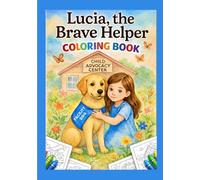 Lucia, the Brave Helper: Coloring Book