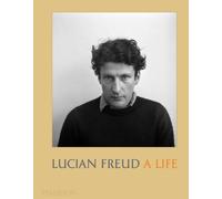 Lucian Freud : A Life