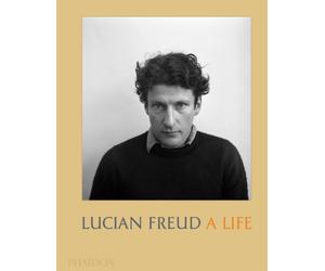 Lucian Freud : A Life