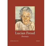 Lucian Freud: Portraits