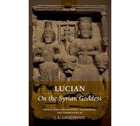 Lucian: On the Syrian Goddess