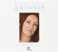 Luciana Bigazzi - Lacoste: Works for Piano