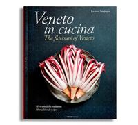 Luciana Sampogna Veneto in Cucina: The Flavours of Veneto (Hardback)