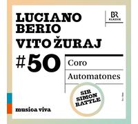 Luciano Berio: Coro/Vito Zuraj: Automatones - Les Cris De Paris, Geoffroy Jourda