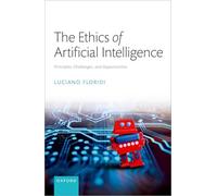 Luciano Floridi - Ethics of Artificial Intelligence Principles Chal - G245z