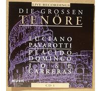 Luciano Pavarotti - Die Großen Tenöre (Live Recordings)