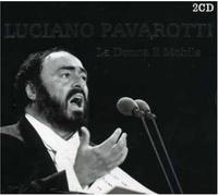 Luciano Pavarotti - Luciano Pavarotti - La Donna é Mobile