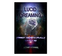 Lucid Dreaming : Biggest secrets finally revealed