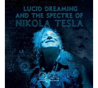 Lucid Dreaming & The Spectre Of Nikola Tesla [VINYL]