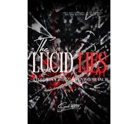 LUCID LIES: A Dark Doctor-Patient Asylum Romance (Twisted Minds)