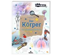 Lucie Göpfert ( moses. PhänoMINT Der Körper - Das Experimentierbuch f (Hardback)